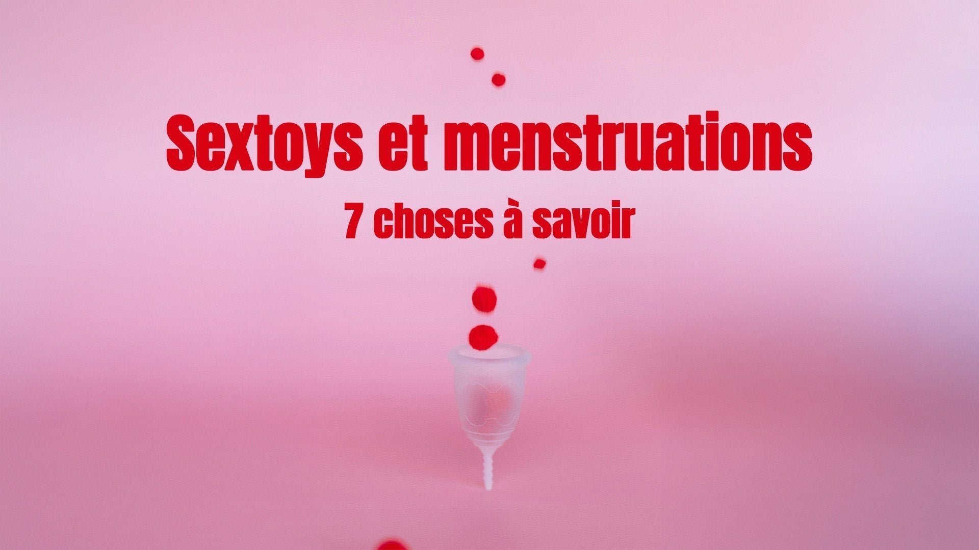 Sextoys et menstruations