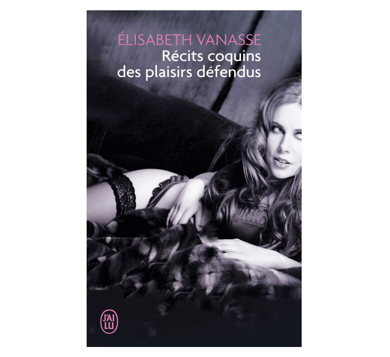 Récits coquins des plaisirs défendus