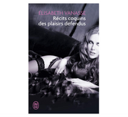 Récits coquins des plaisirs défendus