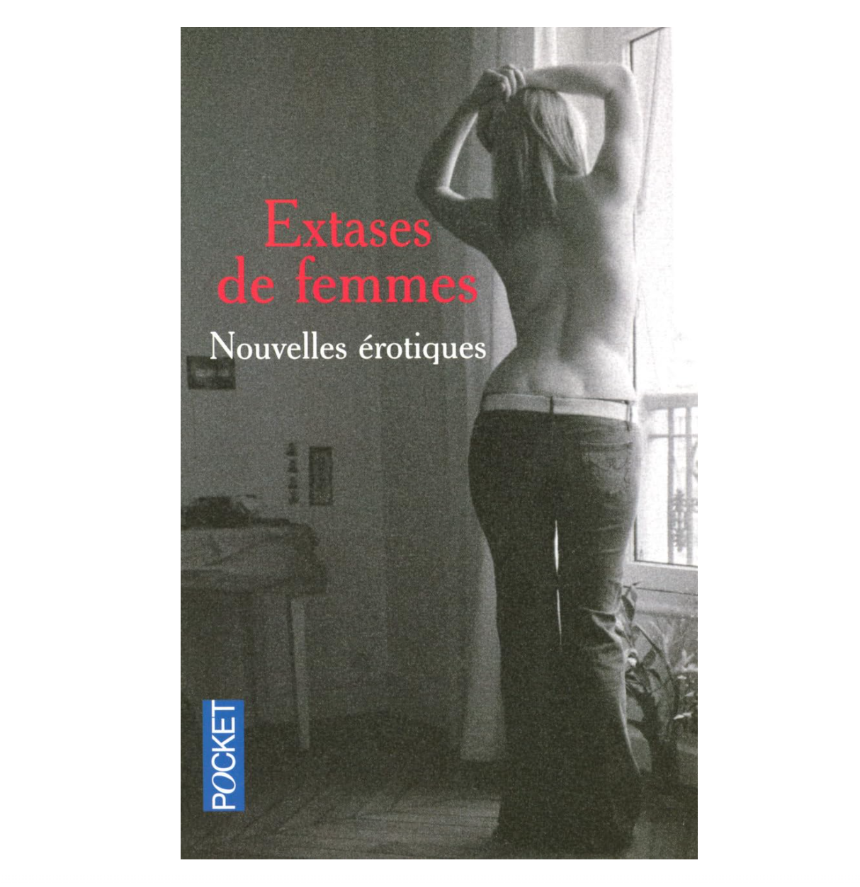 Extases de femmes, Nouvelles érotiques