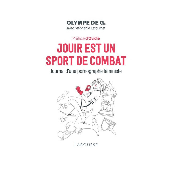 Jouir est un sport de combat - Olympe de Gouge