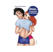 Osez... l'orgasme prostatique