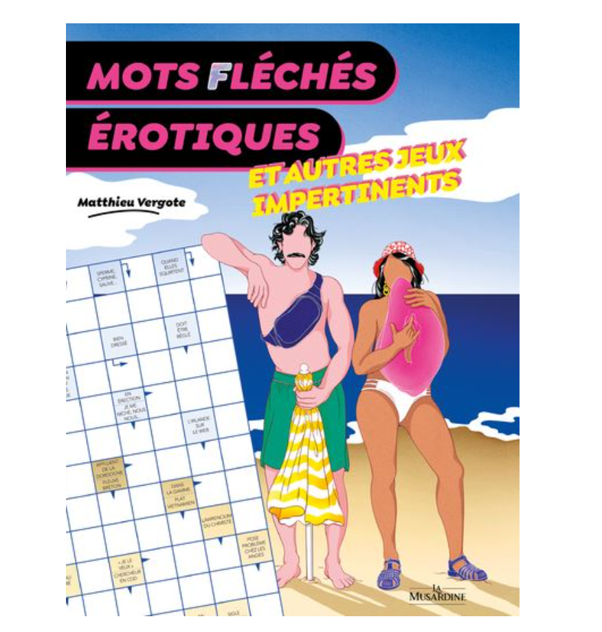 Mots fléchés érotiques - Et autres jeux impertinents